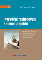 Investiční rozhodování a řízení projektů - Marketing a management Investiční rozhodování a řízení projektů