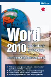 Word 2010 - Josef Pecinovský,Rudolf Pecinovský - Informatika a výpočetní technika Word 2010