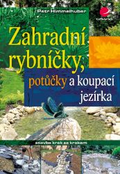 Zahradní rybníčky, potůčky a koupací jezírka Zahradní rybníčky, potůčky a koupací jezírka