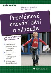 Problémové chování dětí a mládeže - Pedagogika Problémové chování dětí a mládeže