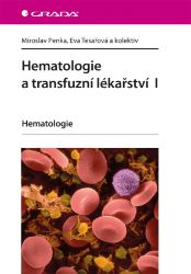 Hematologie a transfuzní lékařství I Hematologie a transfuzní lékařství I