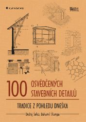 100 osvědčených stavebních detailů 100 osvědčených stavebních detailů