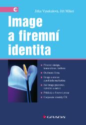 Image a firemní identita - Marketing a management Image a firemní identita
