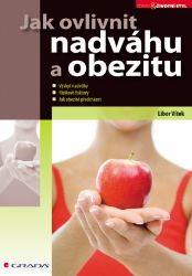 Jak ovlivnit nadváhu a obezitu Jak ovlivnit nadváhu a obezitu