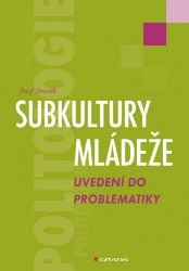 Subkultury mládeže - Společenské a humanitní vědy Subkultury mládeže