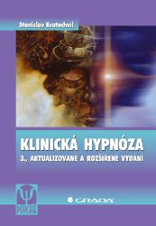 Klinická hypnóza - Psychologie Klinická hypnóza