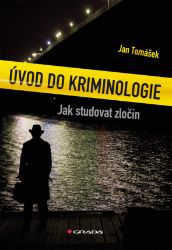 Úvod do kriminologie - Psychologie Úvod do kriminologie