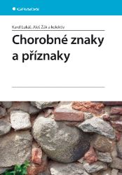 Chorobné znaky a příznaky - Lékařská literatura e-knihy Chorobné znaky a příznaky