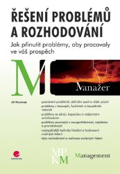 Řešení problémů a rozhodování Řešení problémů a rozhodování