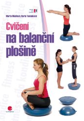 Cvičení na balanční plošině Cvičení na balanční plošině