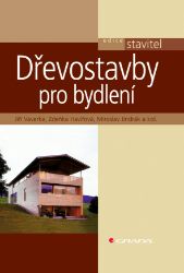 Dřevostavby pro bydlení - Umění, kultura a řemesla Dřevostavby pro bydlení