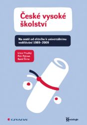 České vysoké školství České vysoké školství