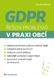 GDPR - Řešení problémů v praxi obcí GDPR - Řešení problémů v praxi obcí