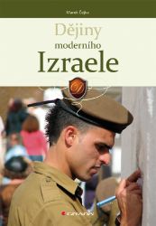 Dějiny moderního Izraele - Dějiny, fakta a historie Dějiny moderního Izraele