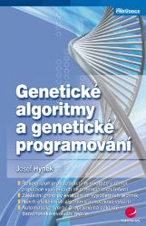 Genetické algoritmy a genetické programování Genetické algoritmy a genetické programování