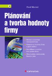 Plánování a tvorba hodnoty firmy Plánování a tvorba hodnoty firmy