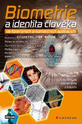 Biometrie a identita člověka - Informatika a výpočetní technika Biometrie a identita člověka