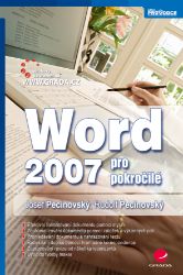 Word 2007 pro pokročilé Word 2007 pro pokročilé