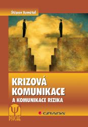 Krizová komunikace - Psychologie Krizová komunikace
