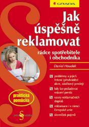 Jak úspěšně reklamovat - Právo a zákony Jak úspěšně reklamovat