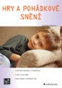 Hry a pohádkové snění Hry a pohádkové snění