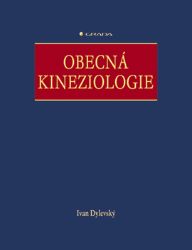 Obecná kineziologie Obecná kineziologie