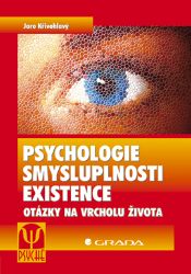 Psychologie smysluplnosti existence - Psychologie Psychologie smysluplnosti existence