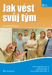 Jak vést svůj tým Jak vést svůj tým