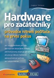 Hardware pro začátečníky - Informatika a výpočetní technika Hardware pro začátečníky