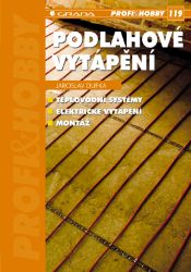 Podlahové vytápění - Hobby a volný čas Podlahové vytápění