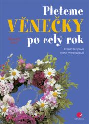 Pleteme věnečky po celý rok