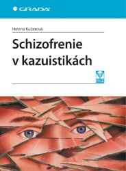 Schizofrenie v kazuistikách - Lékařská literatura e-knihy Schizofrenie v kazuistikách
