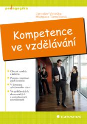 Kompetence ve vzdělávání - Pedagogika Kompetence ve vzdělávání
