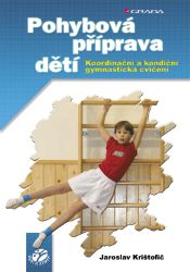 Pohybová příprava dětí - Sport & hry Pohybová příprava dětí