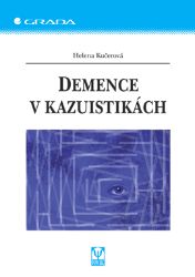 Demence v kazuistikách