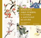 Rostlina jako symbol v čínské a japonské kultuře Rostlina jako symbol v čínské a japonské kultuře