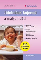 Jídelníček kojenců a malých dětí Jídelníček kojenců a malých dětí
