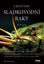 Chováme sladkovodní raky Chováme sladkovodní raky