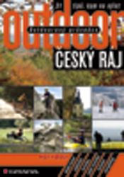 Outdoorový průvodce - Český ráj Outdoorový průvodce - Český ráj
