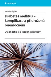 Diabetes mellitus - Komplikace a přidružená onemocnění - Lékařská literatura e-knihy Diabetes mellitus - Komplikace a přidružená onemocnění