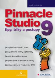 Pinnacle Studio 9 - Josef Pecinovský - Informatika a výpočetní technika Pinnacle Studio 9
