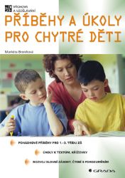 Příběhy a úkoly pro chytré děti Příběhy a úkoly pro chytré děti