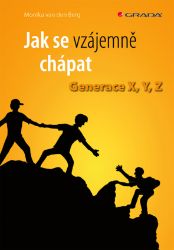 Jak se vzájemně chápat Jak se vzájemně chápat
