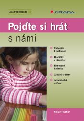 Pojďte si hrát s námi Pojďte si hrát s námi