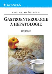 Gastroenterologie a hepatologie Gastroenterologie a hepatologie