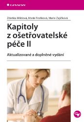 Kapitoly z ošetřovatelské péče II - Literatura pro zdravotní sestry e-knihy Kapitoly z ošetřovatelské péče II