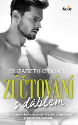 Zúčtování s ďáblem - Elizabeth O´Roark - Erotické Zúčtování s ďáblem