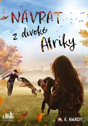 Návrat z divoké Afriky Návrat z divoké Afriky