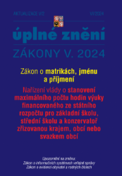 Aktualizace V/2 / 2024 - Zákon o matrikách, jménu a příjmení Aktualizace V/2 / 2024 - Zákon o matrikách, jménu a příjmení
