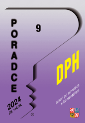 Poradce č. 9 / 2024 - DPH s komentářem - Václav Benda - Ekonomie a finance Poradce č. 9 / 2024 - DPH s komentářem